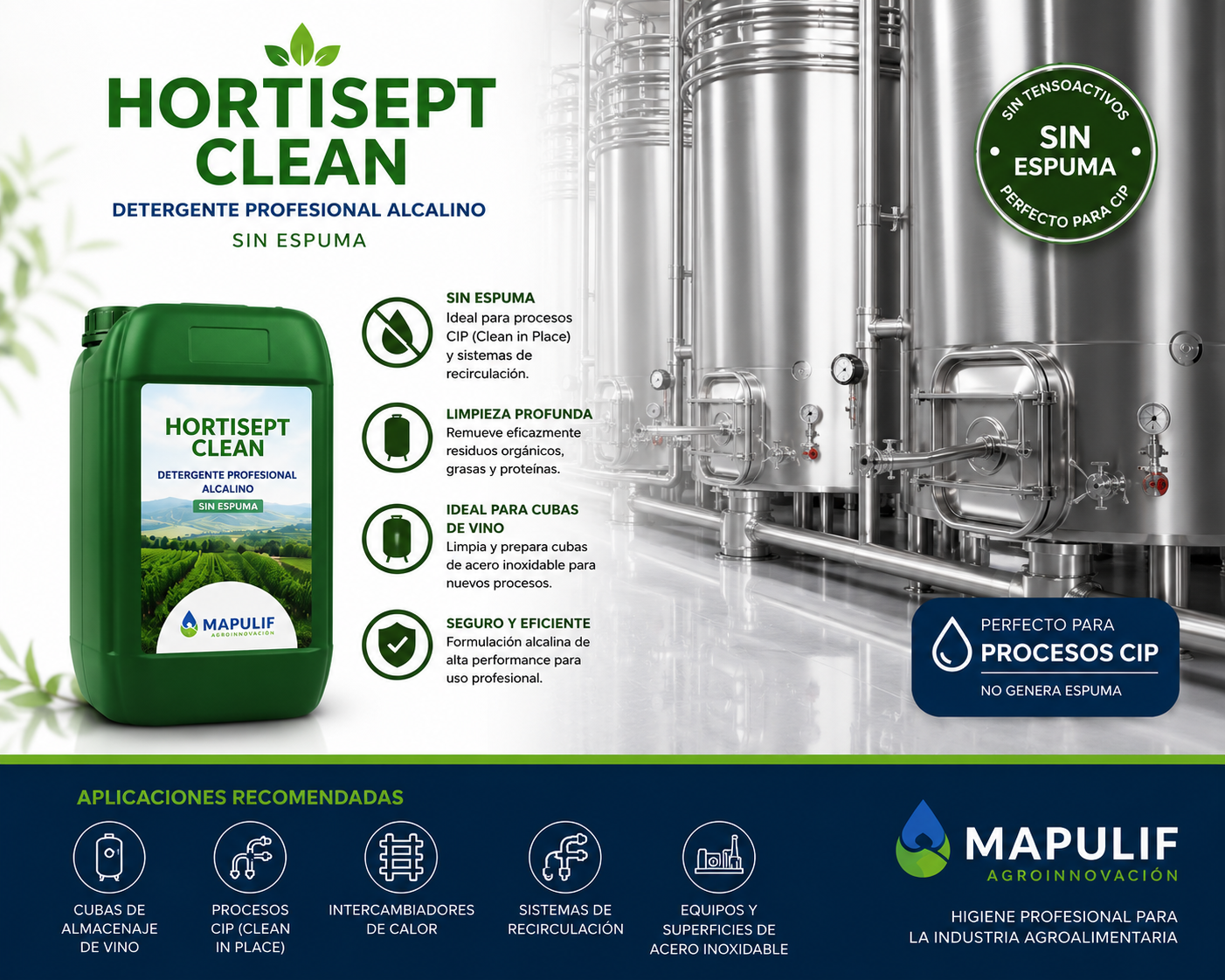 Hortisept Clean, detergente profesional alcalino sin espuma para limpieza de procesos CIP, sistemas de recirculación y cubas de almacenamiento de vino.